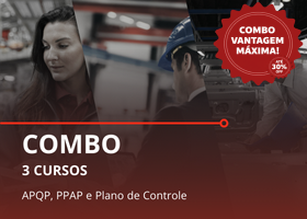 Combo APQP + PPAP + Plano de Controle